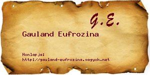 Gauland Eufrozina névjegykártya